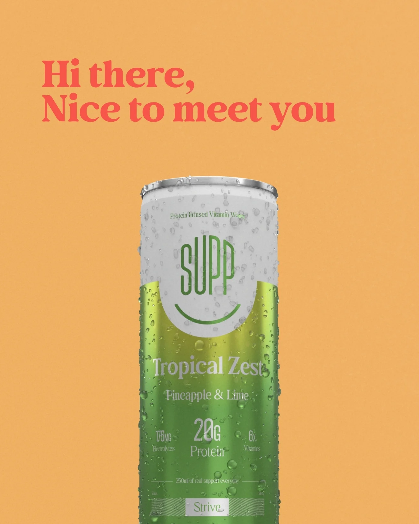 Supp launch post reading Hi there, nice to meet you, with a Tropical Zest can on a warm orange background